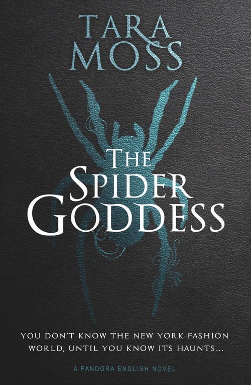 The Spider Goddess by Tara Moss, 9781760685867