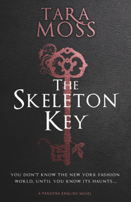 The Skeleton Key by Tara Moss, 9781760685881