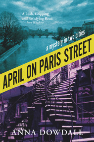 April on Paris Street by Anna Dowdall, 9781771836234