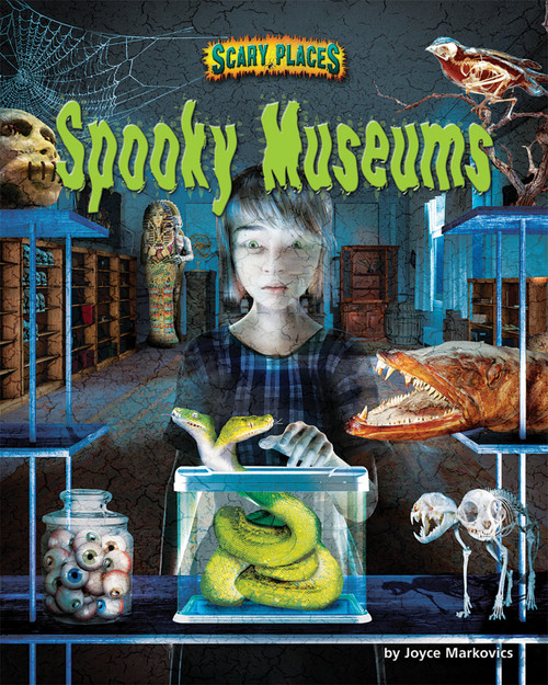 Spooky Museums by Joyce Markovics, 9781684024377