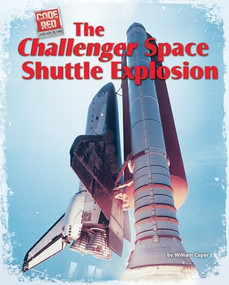The Challenger Space Shuttle Explosion by William Caper, 9781944998738