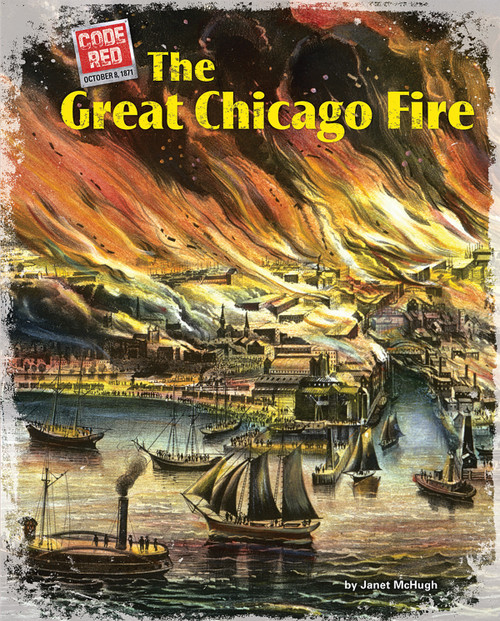 The Great Chicago Fire - 9781642800678 by Janet McHugh, 9781642800678