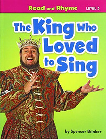 The King Who Loved to Sing - 9781642807264 by Spencer Brinker, 9781642807264