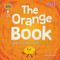 The Orange Book (What to Do When You're Confident) - 9781636918716 by John Wood, 9781636918716