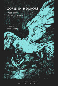Cornish Horrors (Tales from the Land's End) by Joan Passey, 9780712353991
