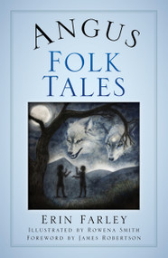 Angus Folk Tales by Erin Farley, 9780750996778