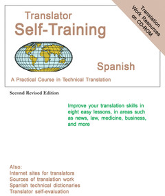 Translator Self Training Spanish (A Practical Course in Technical Translation) by Morry Sofer, 9780884003076