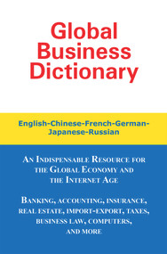 Global Business Dictionary (English-Chinese-French-German-Japanese-Russian) by Morry Sofer, 9780884003090