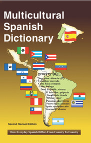 Multicultural Spanish Dictionary (How everyday Spanish Differs from Country to Country) by Morry Sofer, Agustin Martinez, 9780884003175