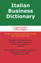 Italian Business Dictionary (English-Italian, Italian-English) by Morry Sofer, MariCarmen Pizarro, 9780884003199