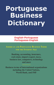 Portuguese Business Dictionary (English-Portuguese, Portuguese-English) by Morry Sofer, 9780884003212