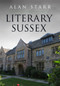Literary Sussex by Alan Starr, 9781398100046