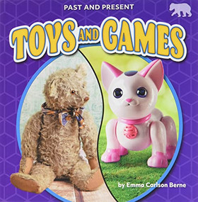 Toys and Games by Emma Carlson Berne, 9781636917788