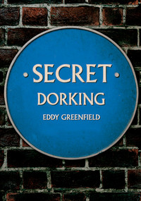 Secret Dorking by Eddy Greenfield, 9781398104686