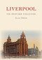 Liverpool The Postcard Collection by Alan Spree, 9781398104709