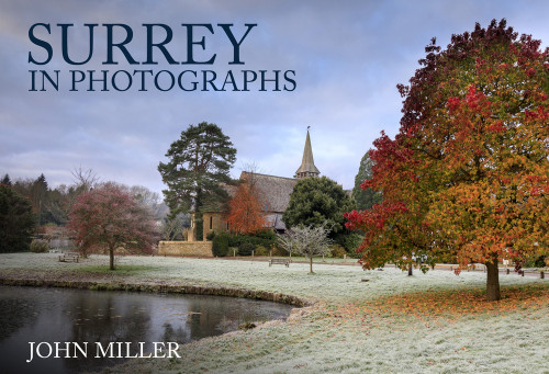 Surrey in Photographs by John Miller, 9781445693729