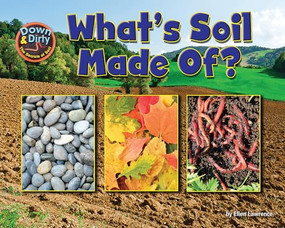 What is Soil Made Of? - 9781642807363 by Ellen Lawrence, 9781642807363