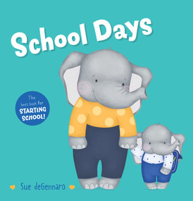 School Days - 9781760506933 by Sue deGennaro, 9781760506933
