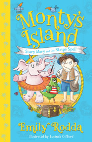 Scary Mary and the Stripe Spell by Emily Rodda, Lucinda Gifford, 9781760529857