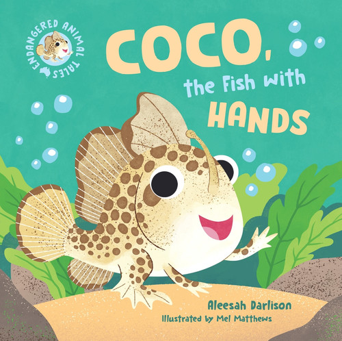 Coco, the Fish with Hands by Aleesah Darlison, 9781760899226