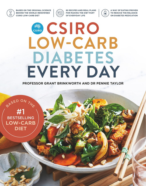 CSIRO Low-Carb Diabetes Every Day by Grant Brinkworth, Pennie Taylor, 9781760985684