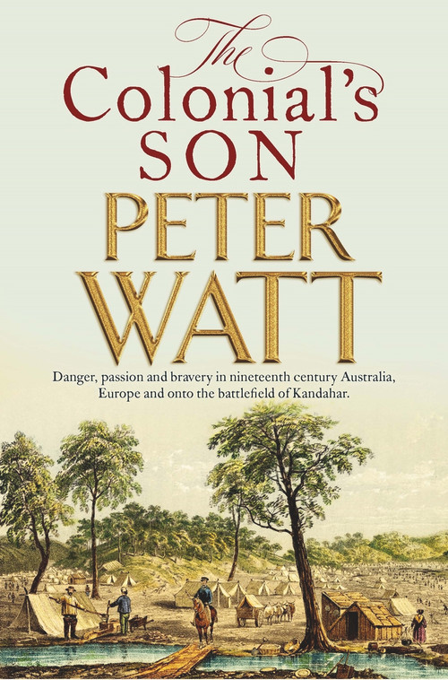 The Colonial's Son by Peter Watt, 9781760986575