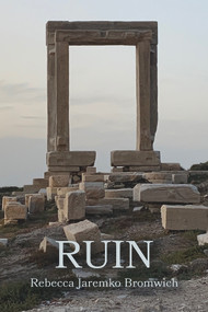 Ruin - 9781772584097 by Rebecca Jaremko Bromwich, 9781772584097