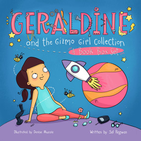 Geraldine and the Gizmo Girl Collection (4-Book Box Set) by Sol Regwan, Denise Muzzio, 9780764364723