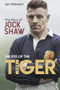 Eye of the Tiger (The Jock Shaw Story) by Ian Stewart, 9781785319907