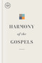 CSB Harmony of the Gospels, Hardcover by Steven L. Cox, Kendell Easley, CSB Bibles by Holman, 9781087768465