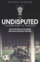 The Undisputed Champions of Europe (How the Gods of Football Became European Royalty) by Steven Scragg, 9781801500050