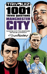 Trivquiz Manchester City (1001 Questions) by Steve McGarry, 9781801500173