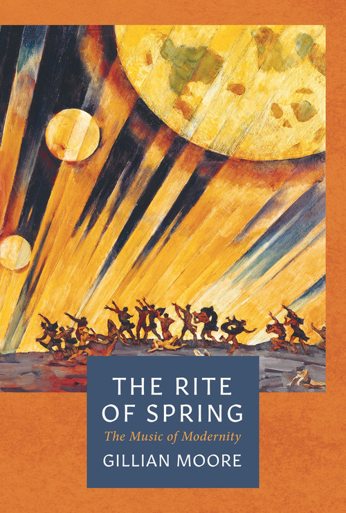 The Rite of Spring - 9781838932091 by Gillian Moore, 9781838932091