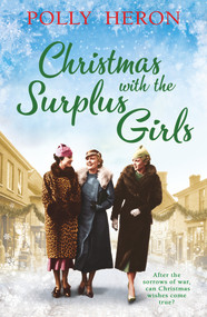 Christmas with the Surplus Girls by Polly Heron, 9781838952358
