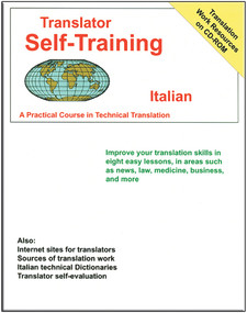 Translator Self Training Italian (A Practical Course in Technical Translation) by Morry Sofer, 9781887563734