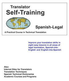 Translator Self Training Spanish-Legal (A Practical Course in Technical Translation) by Morry Sofer, 9781887563833