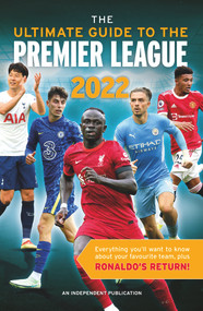 Ultimate Guide to the Premier League Annual 2022 by Rob Mason, 9781912456918