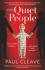 The Quiet People: The nerve-shredding, twisty MUST-READ bestseller by Paul Cleave, 9781913193942