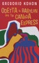 Odetta in Babylon and the Canada Express by Gregorio Kohon, 9781913640514