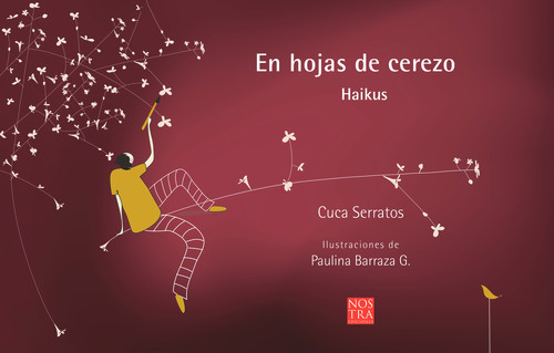 En hojas de cerezo (Haikus) (Spanish Edition) by Cuca Serratos, 9786078237531