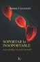 Soportar lo insoportable (Amor, pérdida y el camino del duelo) (Spanish Edition) by Joanne Cacciatore, 9788499888538