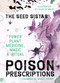 Poison Prescriptions (Power Plant Medicine, Magic & Ritual) by The Seed Sistas, SilvA, 9781786787149