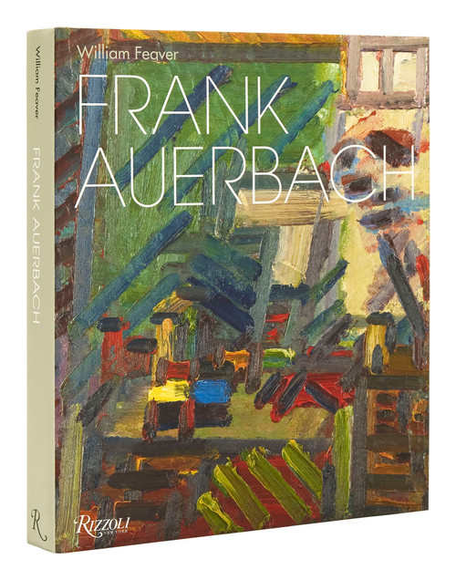 Frank Auerbach (Revised and Expanded Edition) by William Feaver, 9780847872107