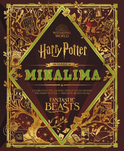 The Magic of MinaLima (Celebrating the Graphic Design Studio Behind the Harry Potter & Fantastic Beasts Films) by MinaLima, Nell Denton, 9780063087774
