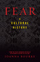 Fear (A Cultural History) by Joanna Bourke, 9781593761547