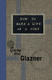 How to Make a Life as a Poet by Gary Mex Glazner, 9781933368146