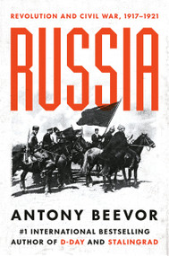 Russia (Revolution and Civil War, 1917-1921) by Antony Beevor, 9780593493878