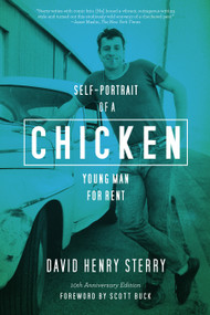 Chicken (Self-Portrait of a Young Man For Rent) by David Henry Sterry, 9781593765279