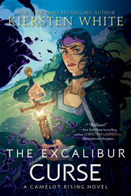 The Excalibur Curse - 9780525581789 by Kiersten White, 9780525581789