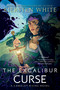 The Excalibur Curse - 9780525581789 by Kiersten White, 9780525581789